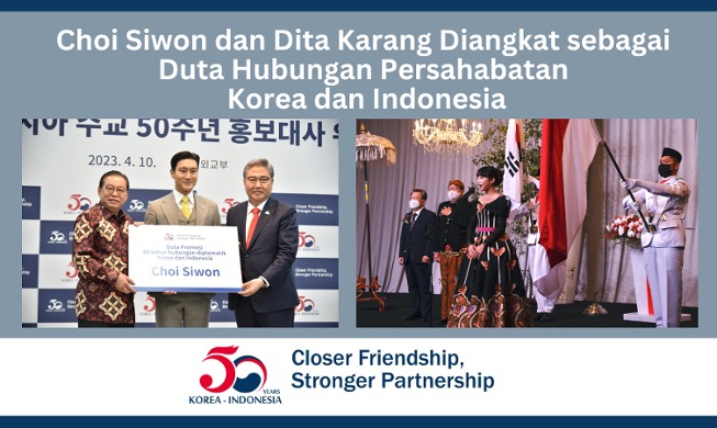 Choi Siwon dan Dita Karang Diangkat sebagai Duta Hubungan Persahabatan Korea dan Indo...