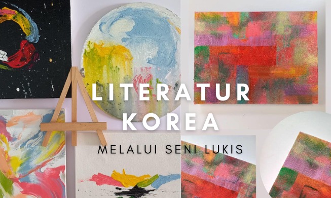 Literatur Korea yang Diinterpretasikan Melalui Seni Lukis