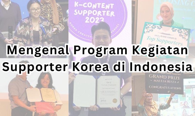 Mengenal Program Kegiatan Supporter Korea di Indonesia