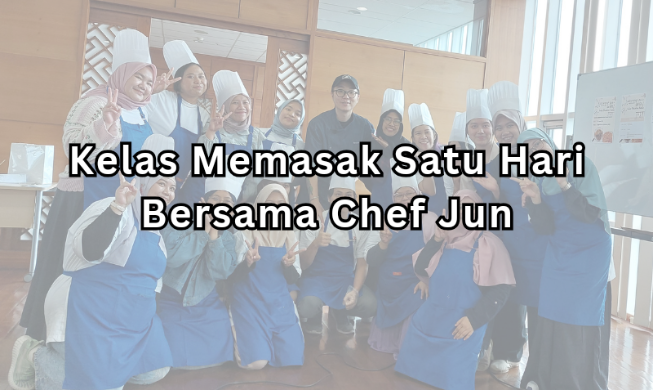 Kelas Memasak Satu Hari Bersama Chef Jun