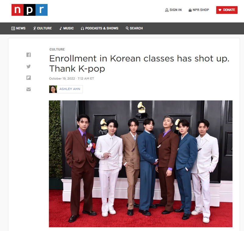 NPR melaporkan pada 19 Oktober (waktu setempat) bahwa jumlah peserta kelas bahasa Korea di universitas AS meningkat pesat karena demam K-pop. 