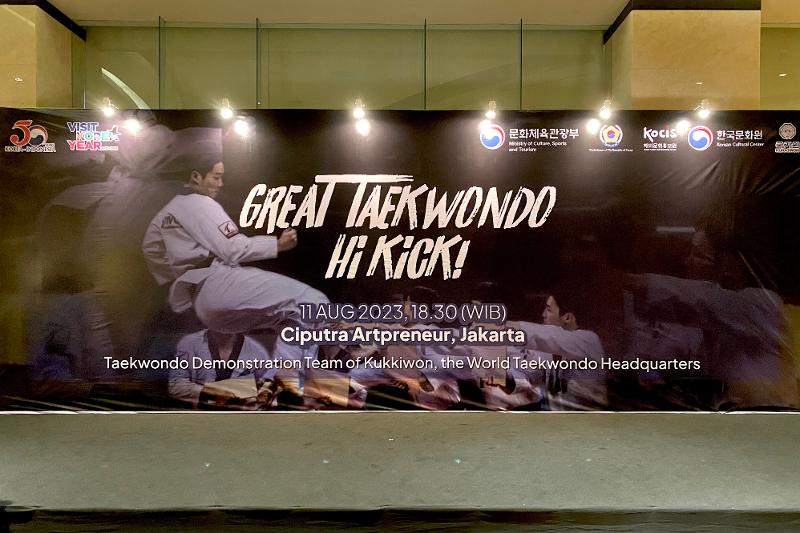 Spanduk acara Great Taekwondo Hi Kick! pada 11 Agustus 2023 di Ciputra Artpreneur. 