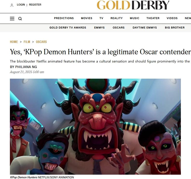 Pada tanggal 21 Agustus 2025 (waktu setempat) media Gold Derby  merilis artikel berjudul Ya, KPop Demon Hunters Adalah Kandidat Oscar yang Sah.