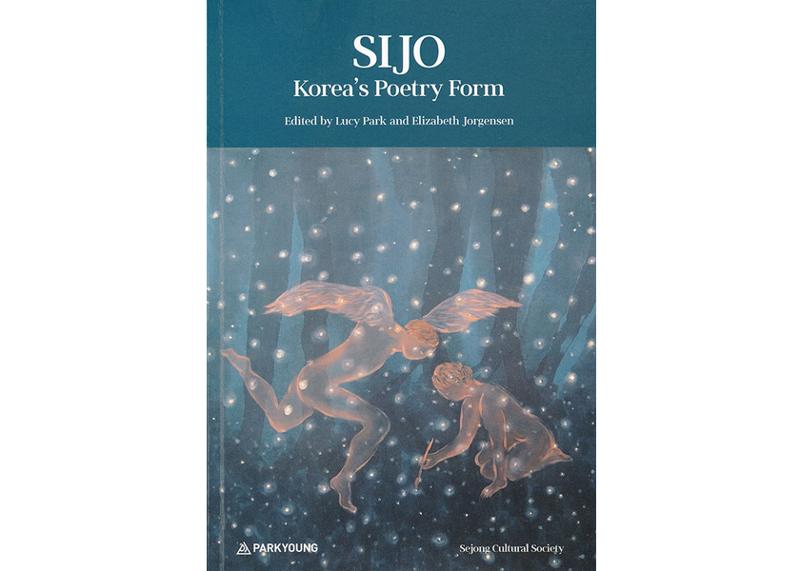 SIJO: Korea's Poetry Form, buku yang disusun oleh Lucy Park and Elizabeth Jorgensen. (Sejong Cultural Society)  